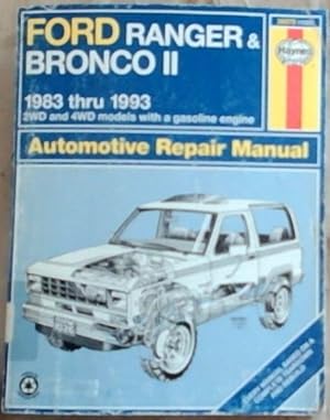 Image du vendeur pour Ford Ranger and Bronco II 1983 thru 1993 2WD and 4WD models with a gasoline engine (Automotive Repair Manual) mis en vente par Chapter 1