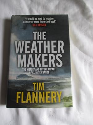 The Weather Makers: The History and Future Impact of Climate Change