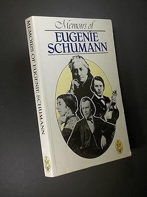 Seller image for Memoirs of Eugenie Schumann for sale by Austin Sherlaw-Johnson, Secondhand Music