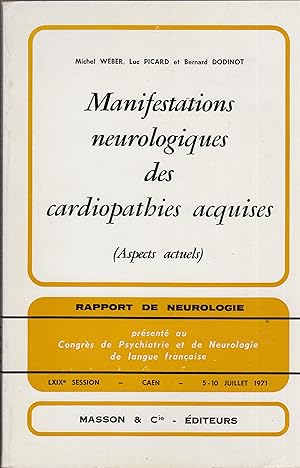 Image du vendeur pour Manifestations Neurologiques Des Cardiopathies Acquises (Aspects Actuels) mis en vente par PRISCA