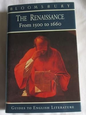 Seller image for The Renaissance: A Guide to English Renaissance Literature, 1500-1660 for sale by MacKellar Art &  Books