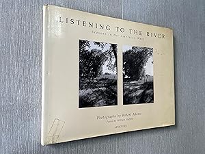Imagen del vendedor de Listening to the River: Seasons in the American West a la venta por Joe Maynard
