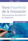 Imagen del vendedor de Teora (imperfecta) de la innovacin a la venta por Agapea Libros