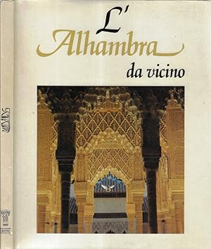 Bild des Verkufers fr L'Alhambra da vicino zum Verkauf von Biblioteca di Babele