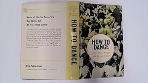 Imagen del vendedor de How To Dance a la venta por Goldstone Rare Books