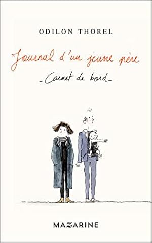 Seller image for Journal d'un jeune pre: Carnet de bord for sale by JLG_livres anciens et modernes