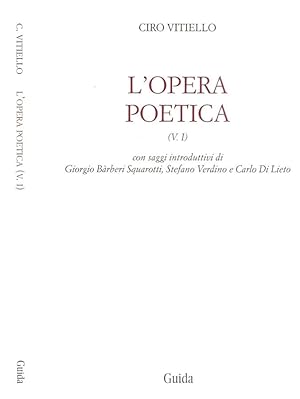 Bild des Verkufers fr L'opera poetica ( V. I ) zum Verkauf von Biblioteca di Babele