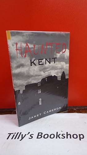 Haunted Kent