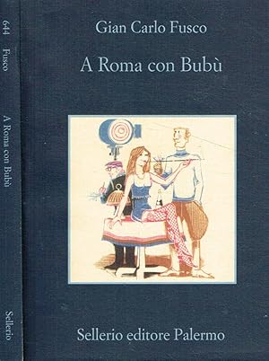 Bild des Verkufers fr A Roma con Bub zum Verkauf von Biblioteca di Babele