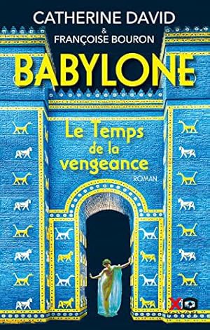 Bild des Verkufers fr Babylone - Tome 2 Le Temps de la vengeance (02) zum Verkauf von JLG_livres anciens et modernes