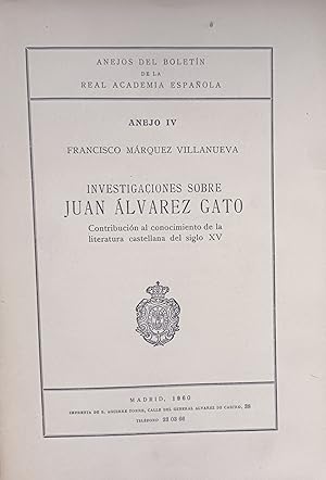 INVESTIGACIONES SOBRE JUAN ALVAREZ GATO