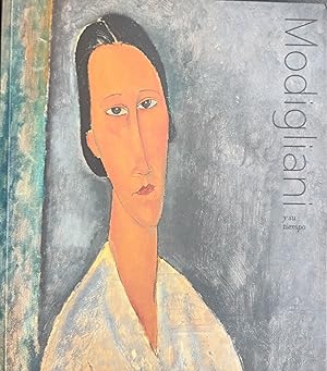 MODIGLIANI Y SU TIEMPO