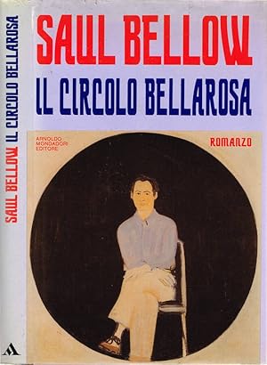 Imagen del vendedor de Il circolo Bellarosa a la venta por Biblioteca di Babele