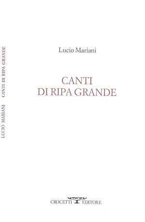 Bild des Verkufers fr Canti di Ripa grande 2010-2013 zum Verkauf von Biblioteca di Babele