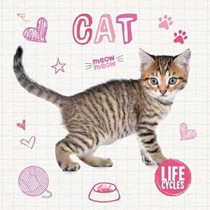 Bild des Verkufers fr Cat (Life Cycles) zum Verkauf von WeBuyBooks
