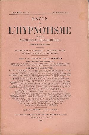 Image du vendeur pour Revue de l'Hypnotisme et de la psychologie physiologique. 16e Anne - N6. Dcembre 1901 mis en vente par PRISCA