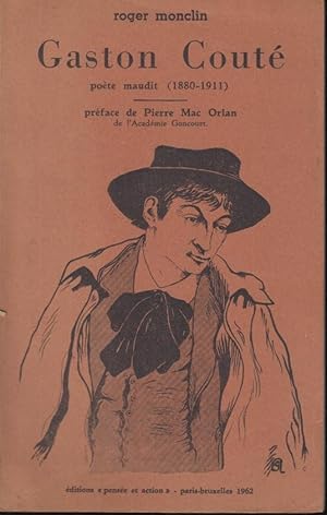 Image du vendeur pour LES CAHIERS PENSE et ACTION N 19 de SEPTEMBRE 1962 - GASTON COUT Pote Maudit 1880 - 1911 mis en vente par PRISCA