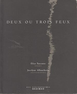 Seller image for Deux ou trois feux for sale by PRISCA