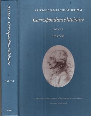 Image du vendeur pour Correspondance littraire. Tome I, 1753-1754 mis en vente par PRISCA