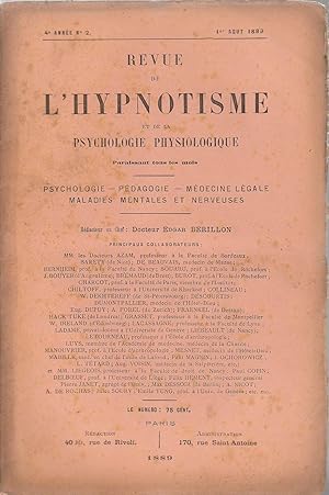 Image du vendeur pour Revue de l'hypnotisme et de la psychologie physiologique. 4e Anne, N2, 1er aot 1889 mis en vente par PRISCA