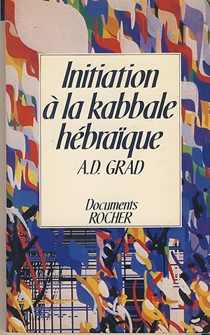 Image du vendeur pour Initiation  la kabbale hbraque - ditions du rocher - Monaco 1982 mis en vente par Librairie Marco Polo