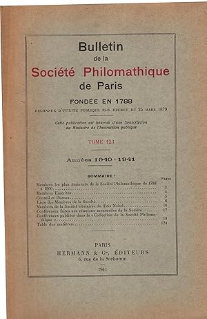 Bild des Verkufers fr Bulletin de la Socit Philomatique de Paris fonde en 1788 tome 123 - anne 1940-1941 zum Verkauf von PRISCA