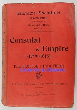 Immagine del venditore per Consulat & Empire (1799-1815) venduto da Librairie du Bassin