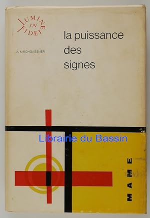 Imagen del vendedor de La puissance des signes Origines, formes et lois du culte a la venta por Librairie du Bassin