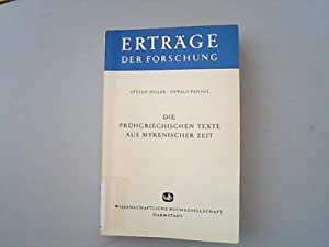 Die frühgriechischen Texte aus mykenischer Zeit : zur Erforschung d. Linear B-Taf. (= Erträge der...