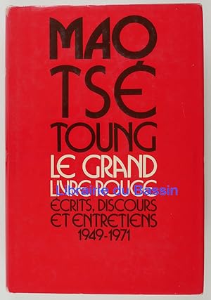 Seller image for Le grand livre rouge Ecrits, discours et entretiens 1949-1971 for sale by Librairie du Bassin