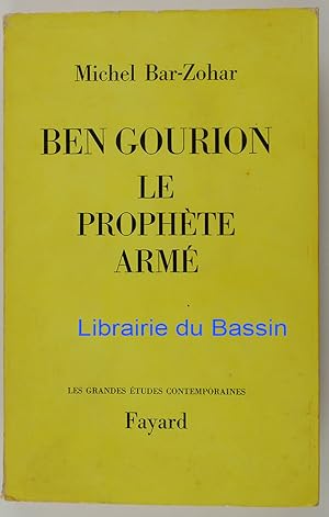 Imagen del vendedor de Ben Gourion Le prophte arm a la venta por Librairie du Bassin