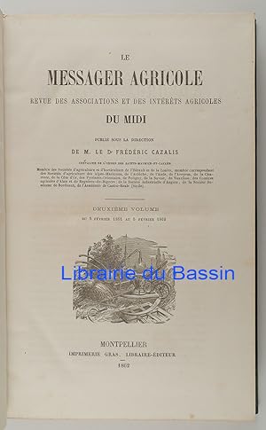 Imagen del vendedor de Le Messager Agricole Volume n2 Du 5 Fvrier 1861 au 5 Fvrier 1862 a la venta por Librairie du Bassin