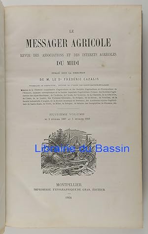 Imagen del vendedor de Le Messager Agricole Volume n8 Du 5 Fvrier 1867 au 5 Fvrier 1868 a la venta por Librairie du Bassin