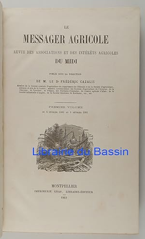 Imagen del vendedor de Le Messager Agricole Volume n1 Du 5 Fvrier 1860 au 5 Fvrier 1861 a la venta por Librairie du Bassin