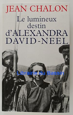 Immagine del venditore per Le lumineux destin d'Alexandra David-Nel venduto da Librairie du Bassin