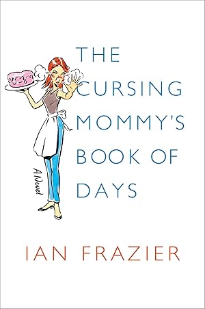 Seller image for The Cursing Mommy's Book of Days: A Novel for sale by Reliant Bookstore