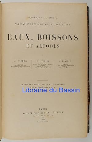 Imagen del vendedor de Trait des falsifications et altrations des substances alimentaires Eaux, boissons et alcools a la venta por Librairie du Bassin