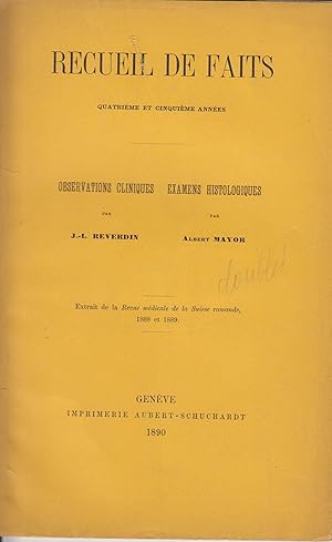 Recueil de faits, quatrième[-cinquième] année : observations cliniques de Jaques-Louis Reverdin e...