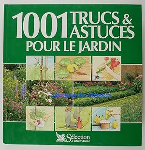 1001 trucs et astuces pour le jardin