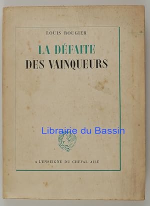 Imagen del vendedor de La dfaite des vainqueurs a la venta por Librairie du Bassin