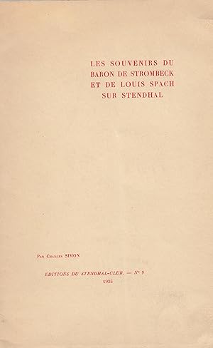 Image du vendeur pour Les souvenirs du baron de Strombeck et de Louis Spach sur Stendhal mis en vente par PRISCA