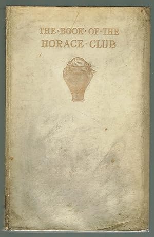 The Book of the Horace Club 1898-1901