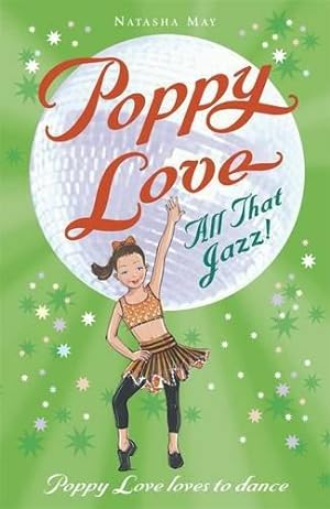 Bild des Verkufers fr Poppy Love: All that Jazz! zum Verkauf von WeBuyBooks