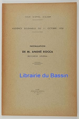 Seller image for Installation de M. Andr Rocca Procureur gnral for sale by Librairie du Bassin