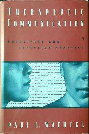 Bild des Verkufers fr Therapeutic Communication: Principles and Effective Practice zum Verkauf von Librodifaccia
