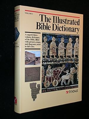 Bild des Verkufers fr The Illustrated Bible Dictionary (Volume 3: Parable - Zuzim) zum Verkauf von WeBuyBooks