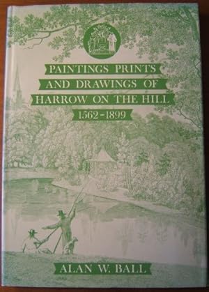 Immagine del venditore per Paintings, prints and drawings of Harrow on the Hill, 1562-1899 venduto da WeBuyBooks