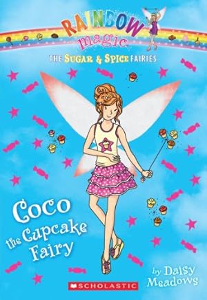 Seller image for Coco the Cupcake Fairy (Rainbow Magic: The Sugar & Spice Fairies) for sale by WeBuyBooks