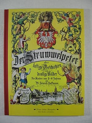 Der Struwwelpeter. Nachdruck einer Ausgabe um 1890.