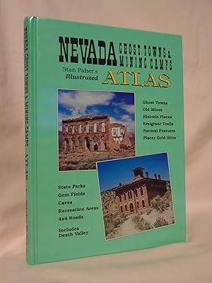 NEVADA GHOST TOWNS & MINING CAMPS; ILLUSTRATED ATLAS [THE HARDCOVER INCLUDES VOLUMES 1 & 2]